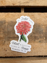 Load image into Gallery viewer, Zinnia | Sticker | Romans 12:12